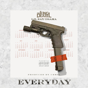 Album Everyday (Explicit) oleh Lil Zay Osama