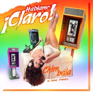 Album Hablame Claro from CHIMBALA