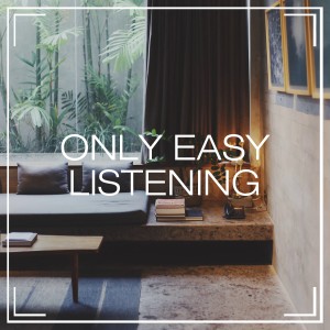The Relaxation Providers的专辑Only Easy Listening