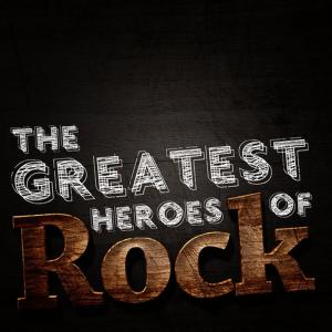 The Greatest Heroes of Rock