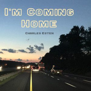 Listen to I'm Coming Home song with lyrics from Charles Esten