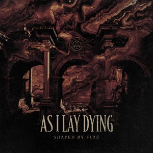 As I Lay Dying的專輯Shaped by Fire