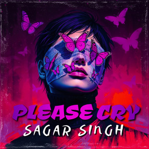 Sagar Singh的專輯PLEASE CRY