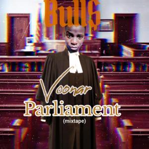 Album Voonar Parliament (Explicit) oleh Bull$