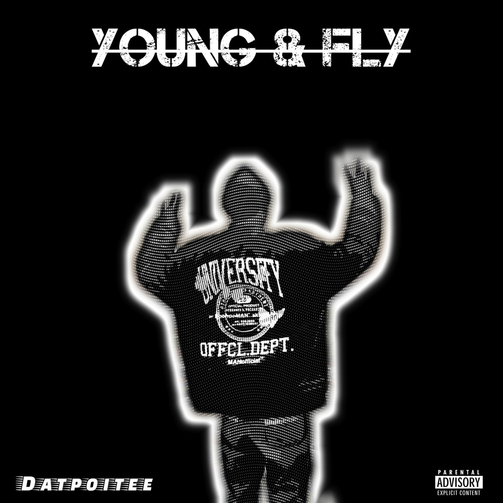 Young & Fly (Explicit)
