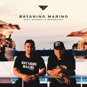 Listen to Bayaning Marino song with lyrics from Paul Michael