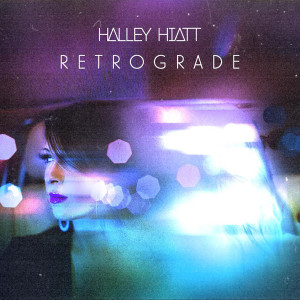 Halley Hiatt的專輯Retrograde