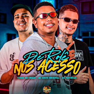 De Rolê nos Acesso (Explicit) dari Tinho do Coque