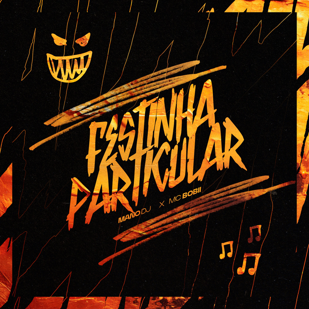 FESTINHA PARTICULAR (Explicit)