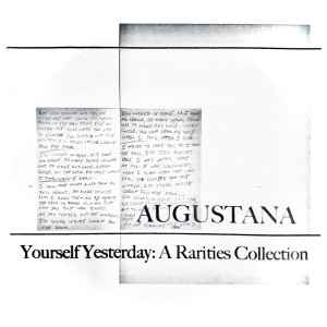 Augustana的專輯Yourself Yesterday: A Rarities Collection