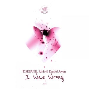 Listen to I Was Wrong song with lyrics from D3EPANK