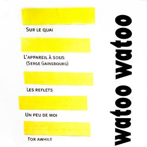 收听Watoo Watoo的For awhile歌词歌曲