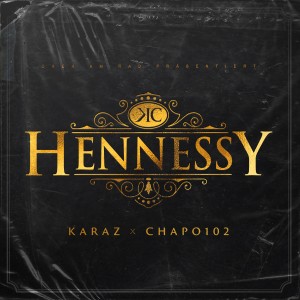 Listen to Hennessy (Explicit) song with lyrics from Karaz