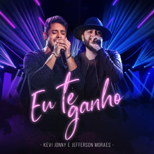 Listen to Eu Te Ganho (Ao Vivo) song with lyrics from Kevi Jonny