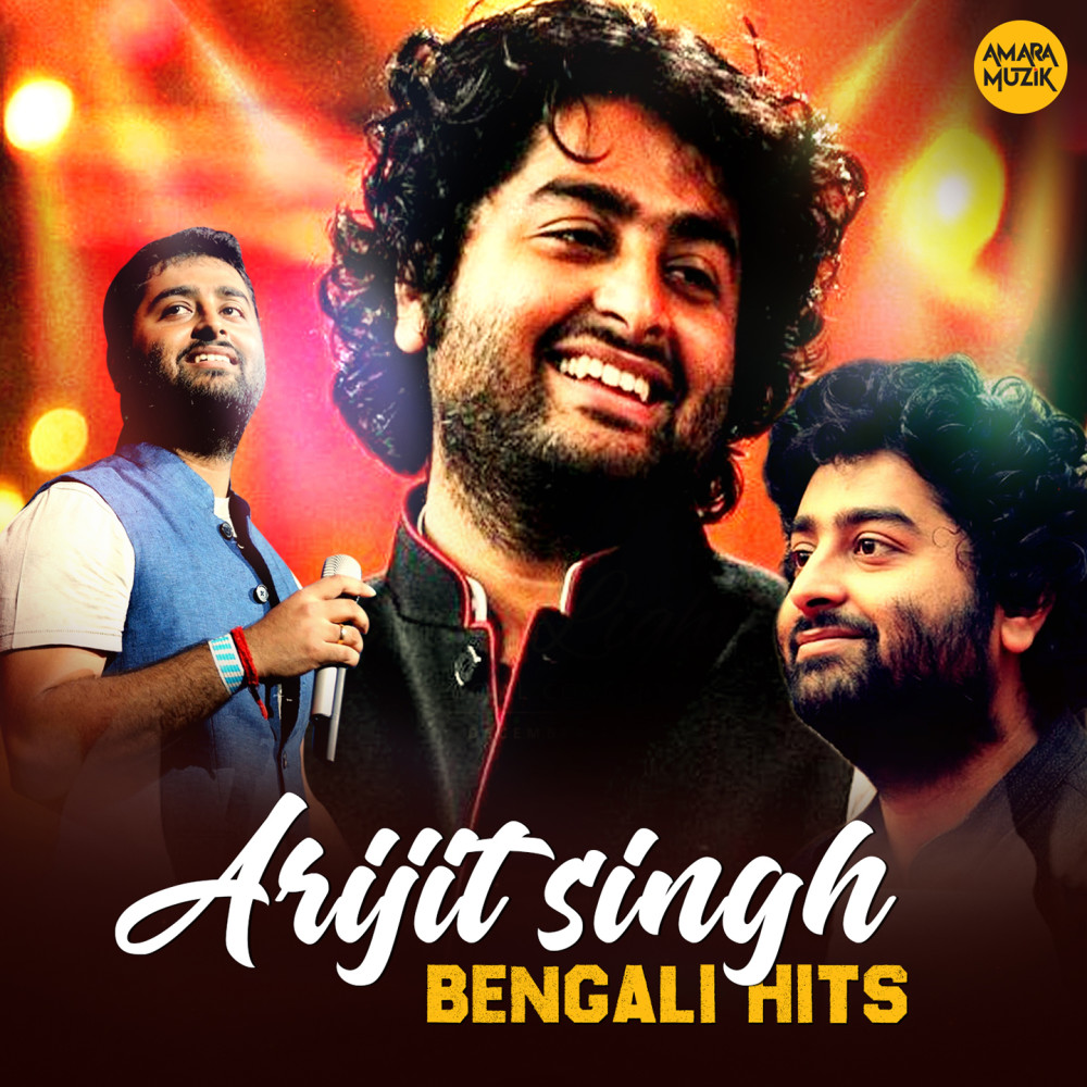 arijit singh hit bengali songs