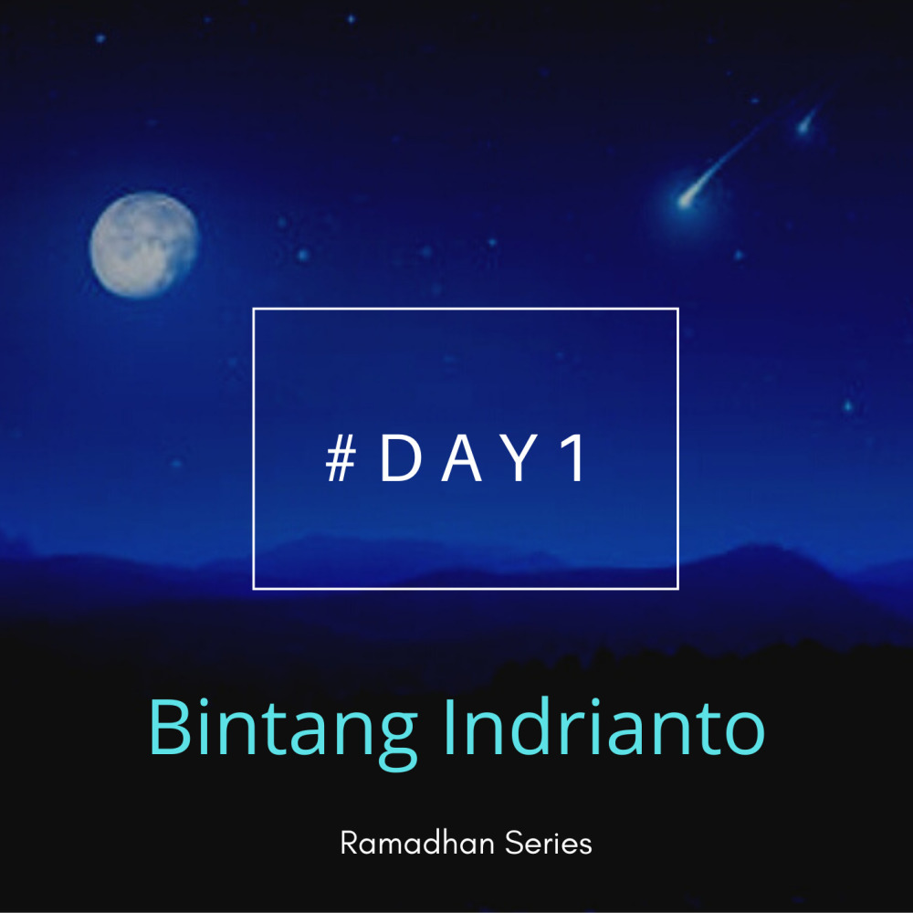 #Day1 (Ramadhan Series)