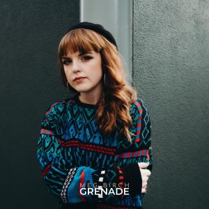 Album Grenade (Acoustic) oleh Meg Birch