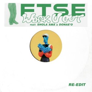 อัลบัม Work U Out (Re-Edit) ศิลปิน FTSE