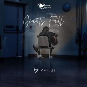 收聽ZANGI的GIANTS FALL歌詞歌曲