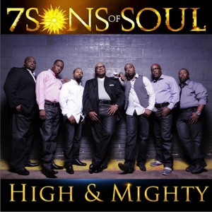 7 Sons of Soul的專輯High and Mighty