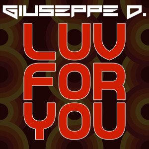 Giuseppe D.的專輯Luv For You