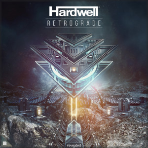Hardwell的专辑Retrograde