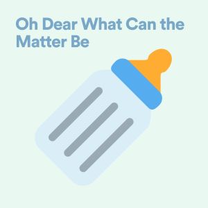 Listen to Oh Dear What Can the Matter Be, Pt. 13 song with lyrics from Bright Baby Lullabies