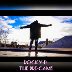 Album The Pre-Game from Rocky-B