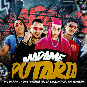 Mc Draak的專輯Madame Putaria (Explicit)