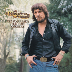 收聽Waylon Jennings的Them Old Love Songs歌詞歌曲