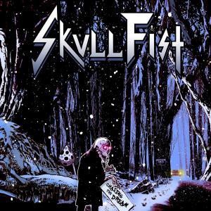 收聽Skull Fist的You're Gonna Pay歌詞歌曲