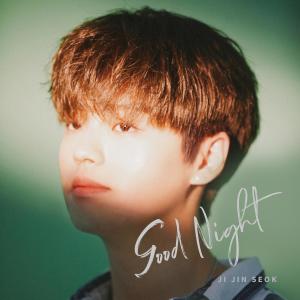 收聽지진석的Good Night歌詞歌曲