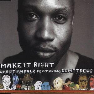 อัลบัม Make It Right (feat. Demetreus) ศิลปิน Christian Falk