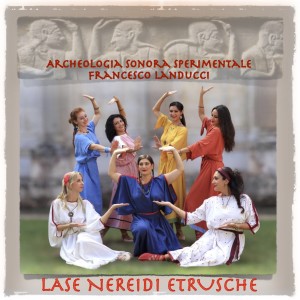 Francesco Landucci的專輯Lase Nereidi Etrusche
