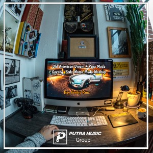 Listen to Old American Dream X Papa Muda Goyang Body Mama Muda Mashup (Intrumental) song with lyrics from Rey fvnky Rmx