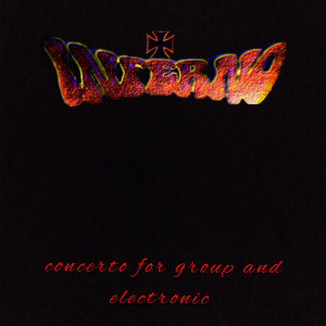 อัลบัม Concerto for group and electronic ศิลปิน Inferno