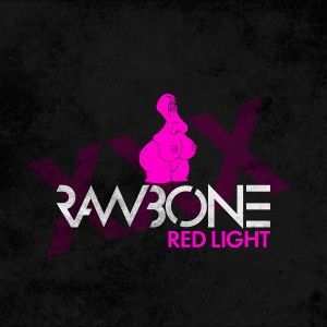 Rawbone的專輯Red Light (Explicit)