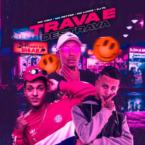 Listen to Trava e Destrava (Explicit) (其他) song with lyrics from Mc Vigui