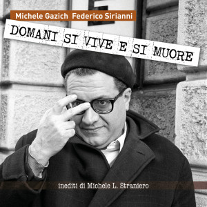 ดาวน์โหลดและฟังเพลง Le case, le strade, la gente พร้อมเนื้อเพลงจาก Michele Gazich