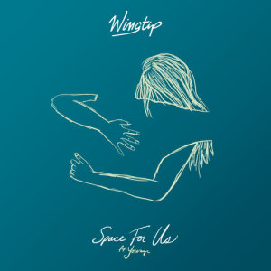 ดาวน์โหลดและฟังเพลง Space For Us พร้อมเนื้อเพลงจาก Wingtip