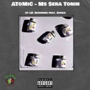 LB~Sickning的專輯AToMiC - Ms. Sera Tonin (Explicit)