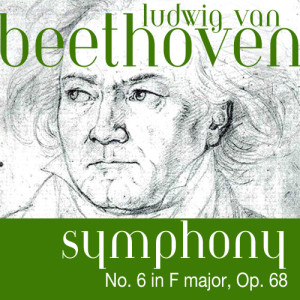 อัลบัม Ludwig van Beethoven: Symphony No. 6 in F major, Op. 68 ศิลปิน The Fine Classic Orchestra
