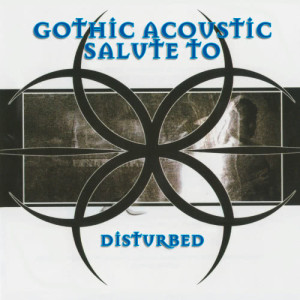 ดาวน์โหลดและฟังเพลง Down With The Sickness พร้อมเนื้อเพลงจาก The Gothacoustic Ensemble
