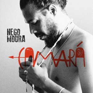 收聽Nego Moura的Camará歌詞歌曲