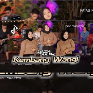 Listen to Kembang Wangi song with lyrics from Linda Sulini