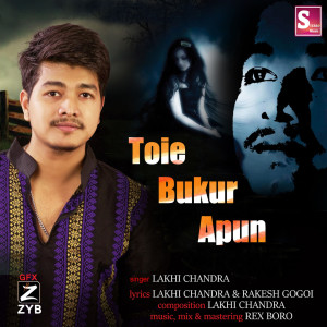 Dengarkan lagu Toie Bukur Apun nyanyian Lakhi Chandra dengan lirik