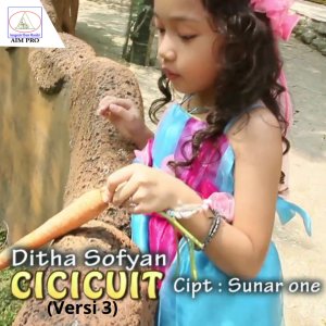 Dengarkan Cicicuit (Versi 3) lagu dari Ditha Sofyan dengan lirik