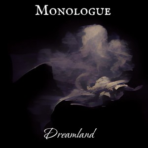 Monologue的專輯Dreamland