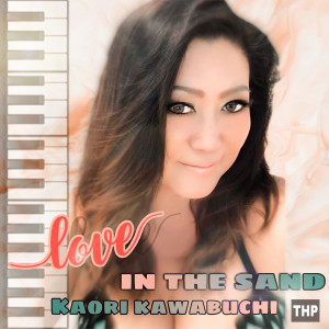 Kaori Kawabuchi的專輯Love in the Sand