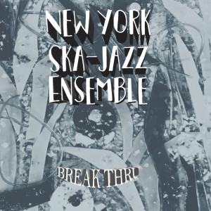 Listen to Learning to Fly song with lyrics from New York Ska-Jazz Ensemble